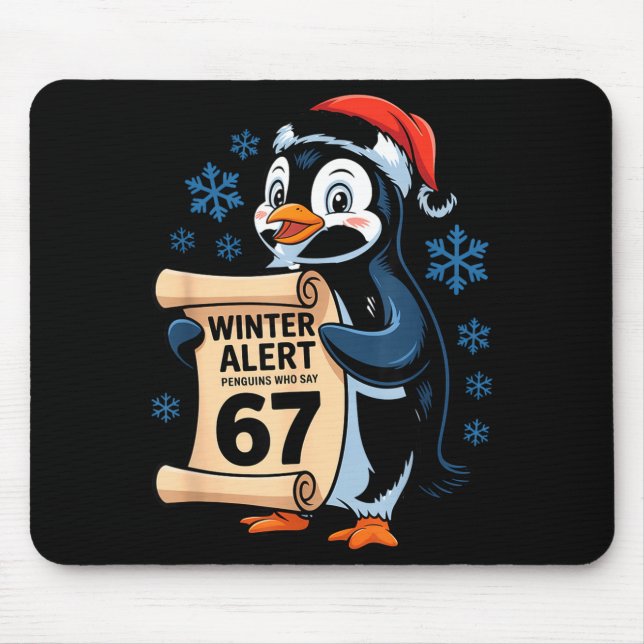 Alfombrilla De Ratón Winter Alert Penguins Who Say 67 Six Seven Meme Ch (Frente)