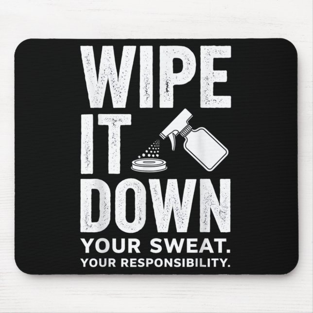 Alfombrilla De Ratón Wipe It Down Fitness Motivation Art  (Frente)