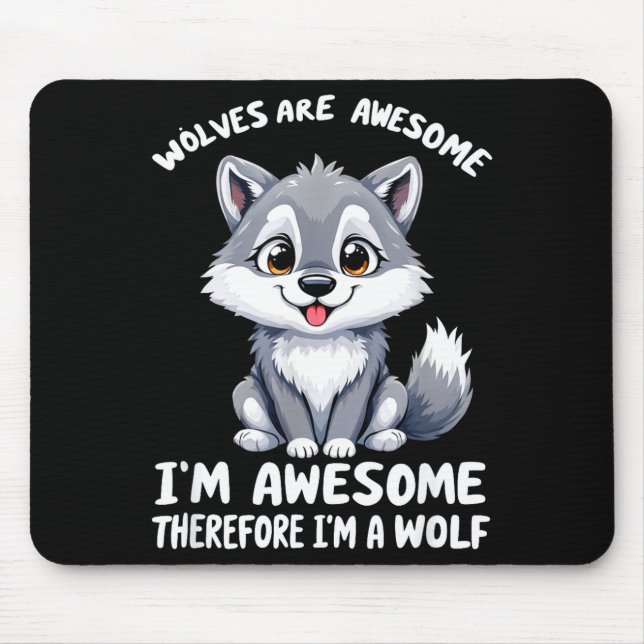 Alfombrilla De Ratón Wolves Are Awesome Funny Wolf Gif Zookeeper  (Frente)