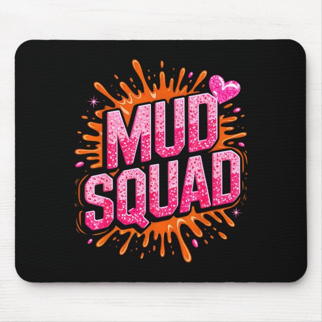 Alfombrilla De Ratón Womans Muddy Mud Run Squad Mudding Running Girls T (Frente)