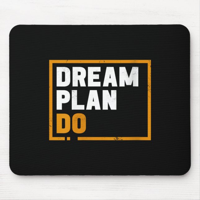 Alfombrilla De Ratón Womens Dream Plan Do - Insrational Quote Motivatio (Frente)