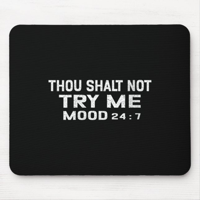 Alfombrilla De Ratón Womens Funny Quote Graphic Thou Shalt Not Try Me,  (Frente)