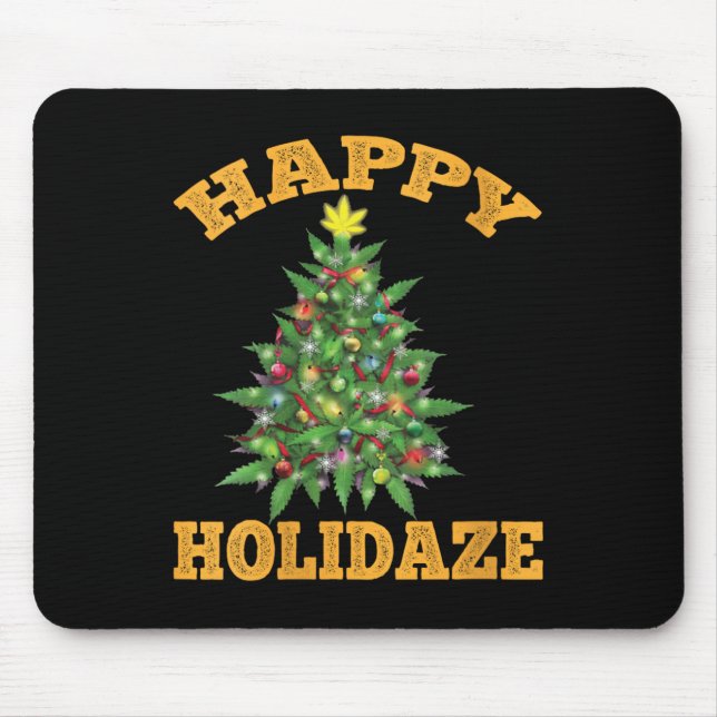 Alfombrilla De Ratón Womens Happy Holidaze Funny Weed Christmas Stoner  (Frente)