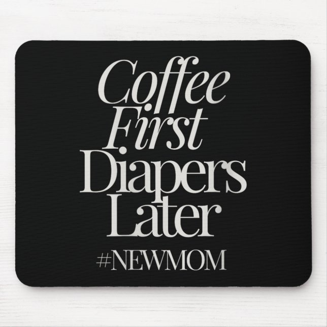 Alfombrilla De Ratón Womens New Mom Funny Coffee For Women Quote Retro  (Frente)