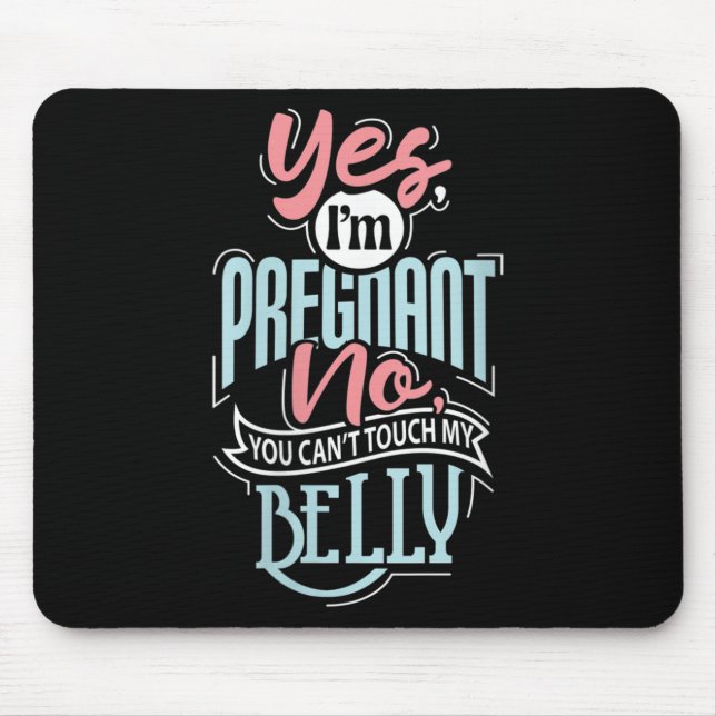 Alfombrilla De Ratón Womens Pregnant Baby Shower Quote. Don't Touch My  (Frente)
