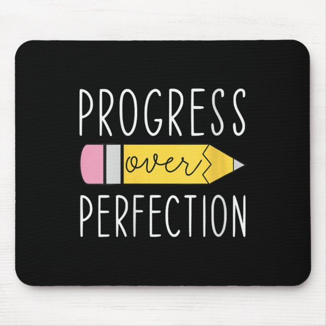 Alfombrilla De Ratón Womens Progress Over Perfection Motivational Teach (Frente)