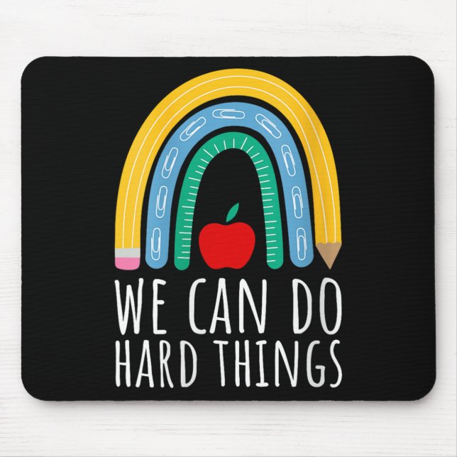 Alfombrilla De Ratón Womens We Can Do Hard Things Motivational Teacher  (Frente)