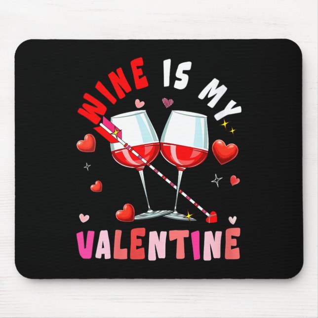 Alfombrilla De Ratón Women's Wine Is My Valentine Hearts Matching Drink (Frente)