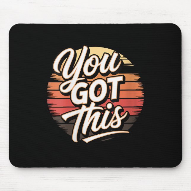 Alfombrilla De Ratón Womens You Got This – Retro-insred Motivational V- (Frente)