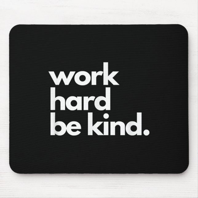 Alfombrilla De Ratón Work Hard Be Kind Insrational Motivational Workout (Frente)