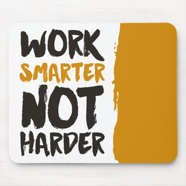 Alfombrilla De Ratón Work Smarter Not Harder (Frente)