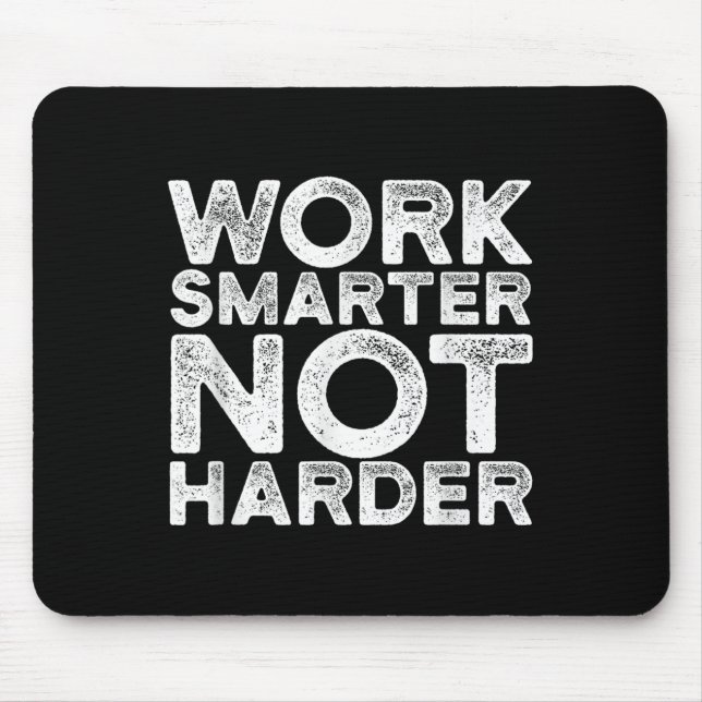 Alfombrilla De Ratón Work Smarter Not Harder Motivational Apparel  (Frente)