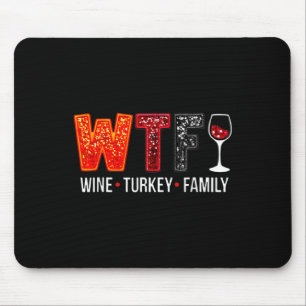 Alfombrilla De Ratón Wtf Wine Turkey Familia Divertido Día de Acción de