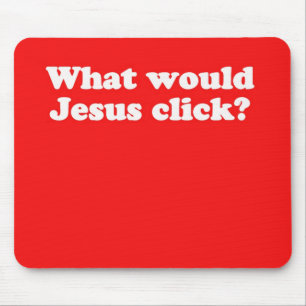 Alfombrilla De Ratón WWJC Mousepad: ¿Qué Jesús haría clic?