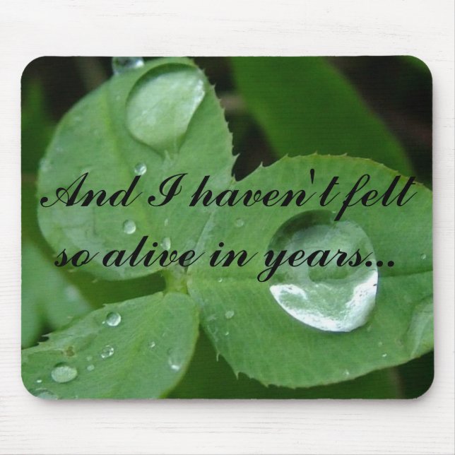 Alfombrilla De Ratón Y no he sentido tan vivo en años… (Frente)