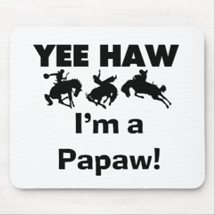 Alfombrilla De Ratón Yee Haw, soy camisetas y regalos de Papaw