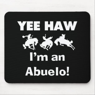 Alfombrilla De Ratón Yee Haw soy un Abuelo camisetas y regalos