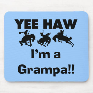 Alfombrilla De Ratón Yee Haw, soy una camiseta Grampa y regalos