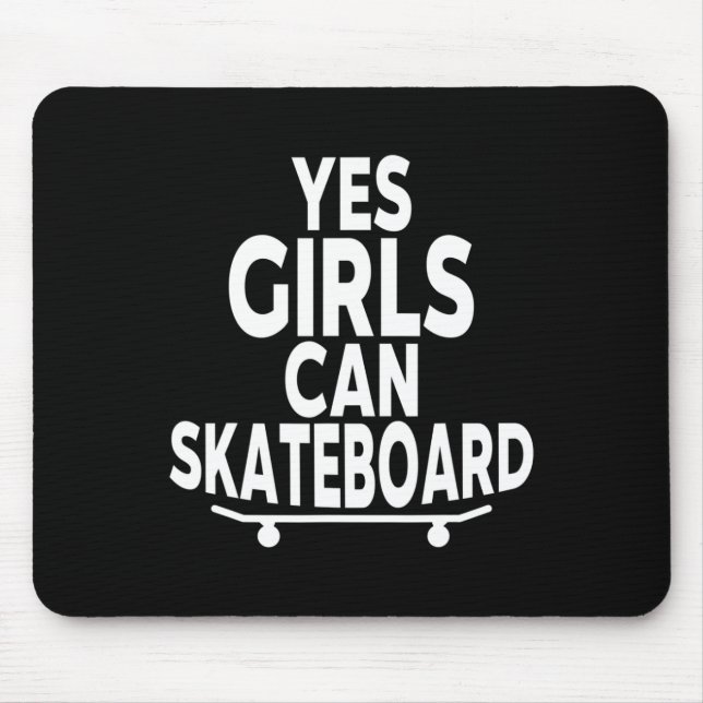 Alfombrilla De Ratón Yes Girls Can Skateboard - Funny Skateboarding  (Frente)
