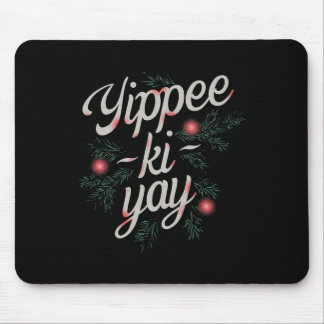 Alfombrilla De Ratón Yippee Ki-yay divertida Navidad