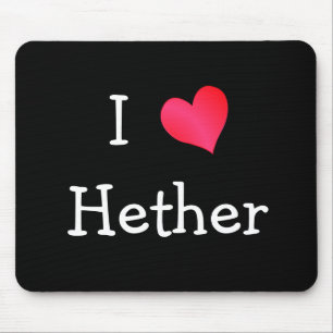 Alfombrilla De Ratón Yo amo a Hether
