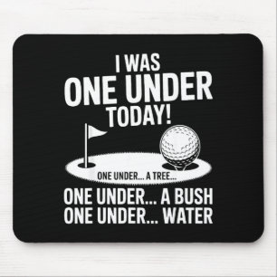 Alfombrilla De Ratón Yo uno bajo hoy golf golfista divertido golfista