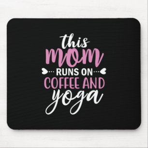 Alfombrilla De Ratón Yoga Lover Esta Mamá Corre En Café Y Yoga