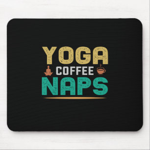 Alfombrilla De Ratón Yoga Lover Yoga Coffee Naps