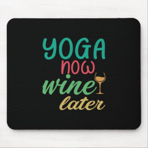 Alfombrilla De Ratón Yoga Lover Yoga Now Wine Después