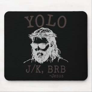 Alfombrilla De Ratón Yolo Jk Brb Gracioso Jesús Hombres Mujeres Pascua 