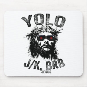 Alfombrilla De Ratón Yolo Jk Brb Jesús Resurrección Cristianos Divertid