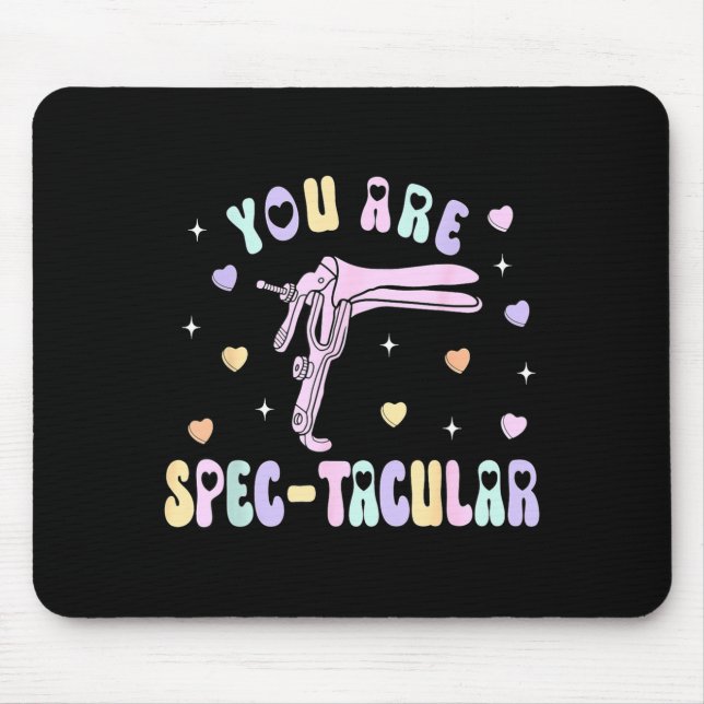 Alfombrilla De Ratón You Are Spec-tacular Speculum Obgyn Valentine Day  (Frente)