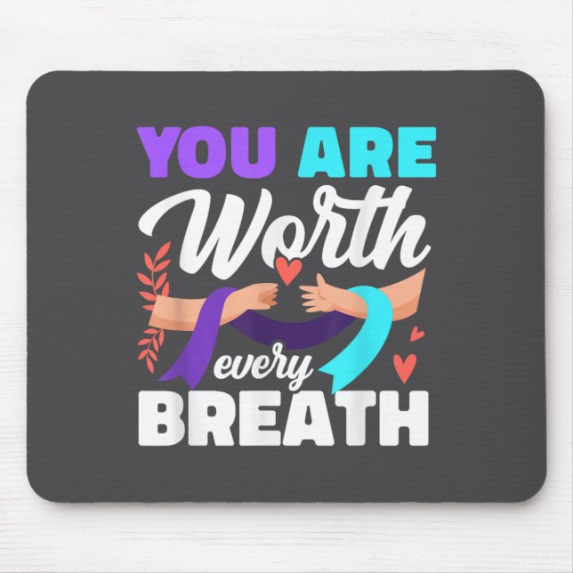 Alfombrilla De Ratón You Are Worth Every Breath Depression Awareness  (Frente)