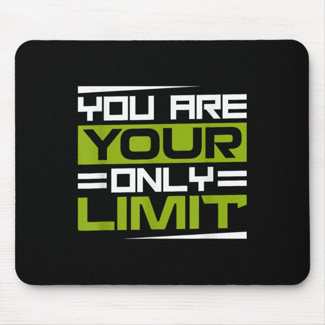 Alfombrilla De Ratón You Are Your Only Limit, Insration And Motivation  (Frente)