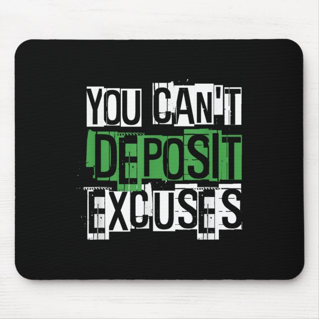 Alfombrilla De Ratón You Can't Desit Excuses Motivational For Entrepren (Frente)