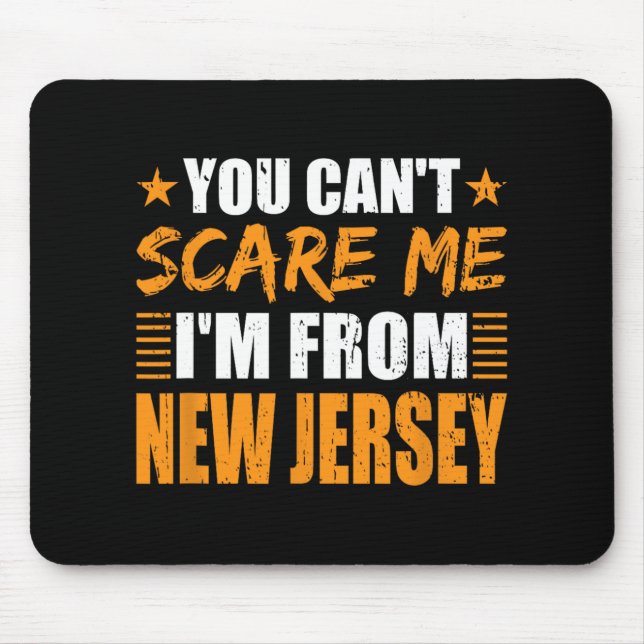 Alfombrilla De Ratón You Can't E Me I'm From New Jersey  (Frente)