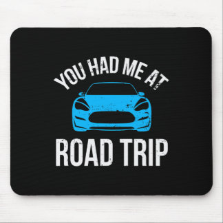 Alfombrilla De Ratón You Had Me At Road Trip Rv Travel Vacation Car Roa