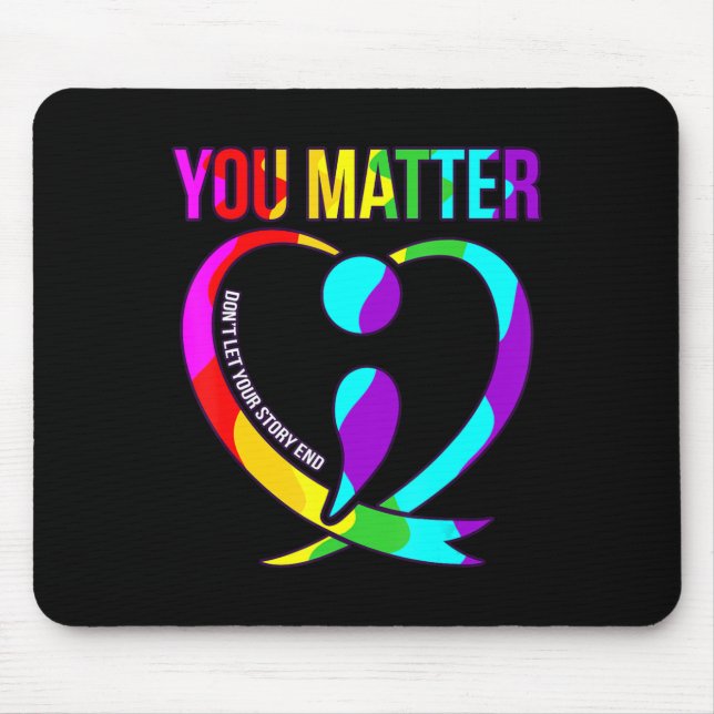 Alfombrilla De Ratón You Matter Happy Suicide Awareness Support Graphic (Frente)