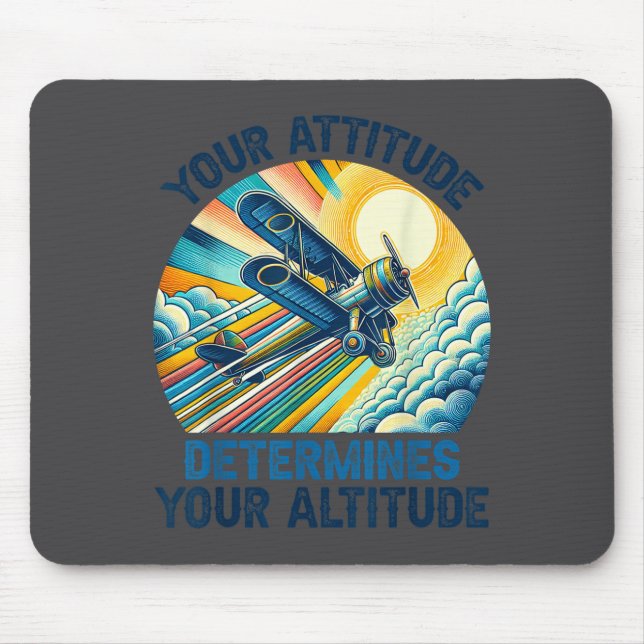 Alfombrilla De Ratón Your Attitude Determines Your Altitude Motivationa (Frente)