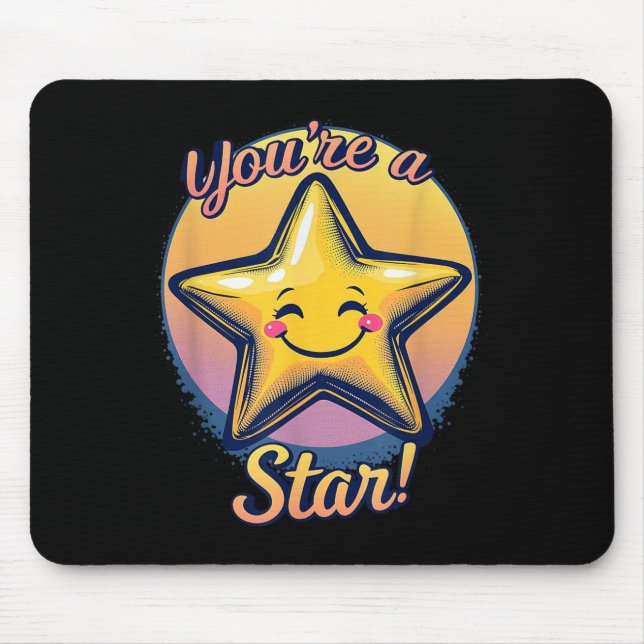 Alfombrilla De Ratón You're A Star Compliment Day Motivational Design  (Frente)