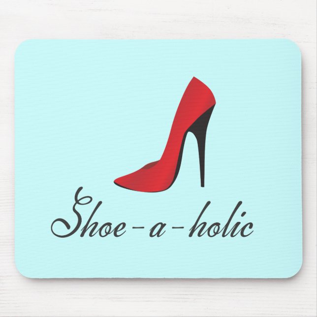 Alfombrilla De Ratón Zapato-uno-holic (Frente)