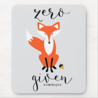 Zero Fox le da Funny Pun Personalizado Mousepad
