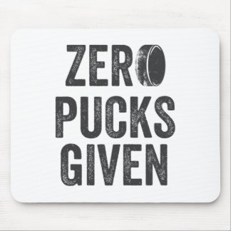 Alfombrilla De Ratón Zero Pucks Given Sarcastic Adult Hockey Men's Wome