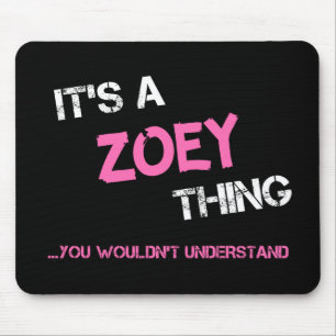 Alfombrilla De Ratón Zoey cosa que no entenderías nombre