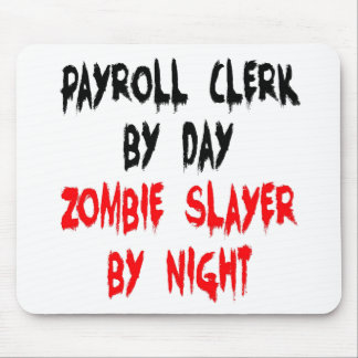 Alfombrilla De Ratón Zombie Slayer Payroll