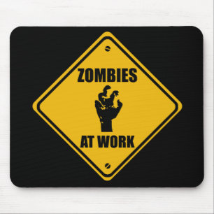 Alfombrilla De Ratón Zombis en el Rótulo del trabajo - Mousepads