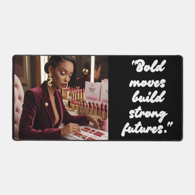 Alfrombrillas De Escritorio Bold Moves Build Strong Futures – Deskmat (Anverso)