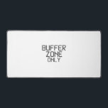 Alfrombrillas De Escritorio Buffer Zone Only Minimalist Hard Boundary Desk Mat<br><div class="desc">Establish the perimeter. A premium,  expansive desk mat featuring a rugged stencil font that visually enforces your workspace boundaries against external noise.</div>