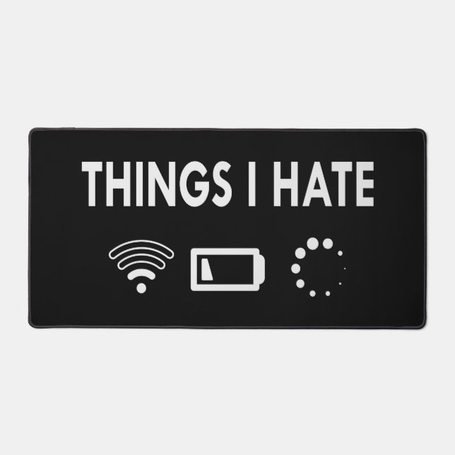 Alfrombrillas De Escritorio Cosas que odio (Anverso)