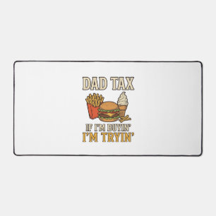 Alfrombrillas De Escritorio Dad Tax Divertido Comida Rápida Dad Cita Diseño Ve
